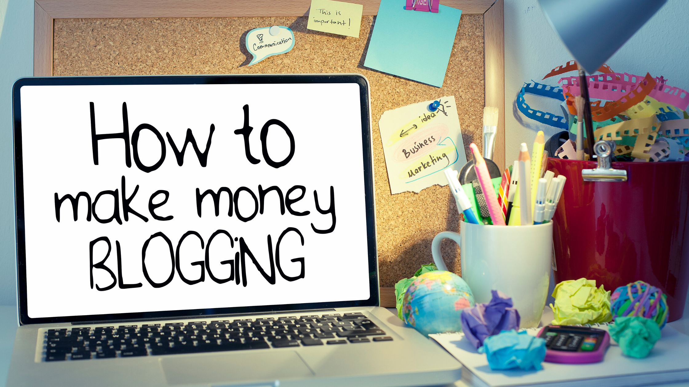 how to make money blogging in 2020