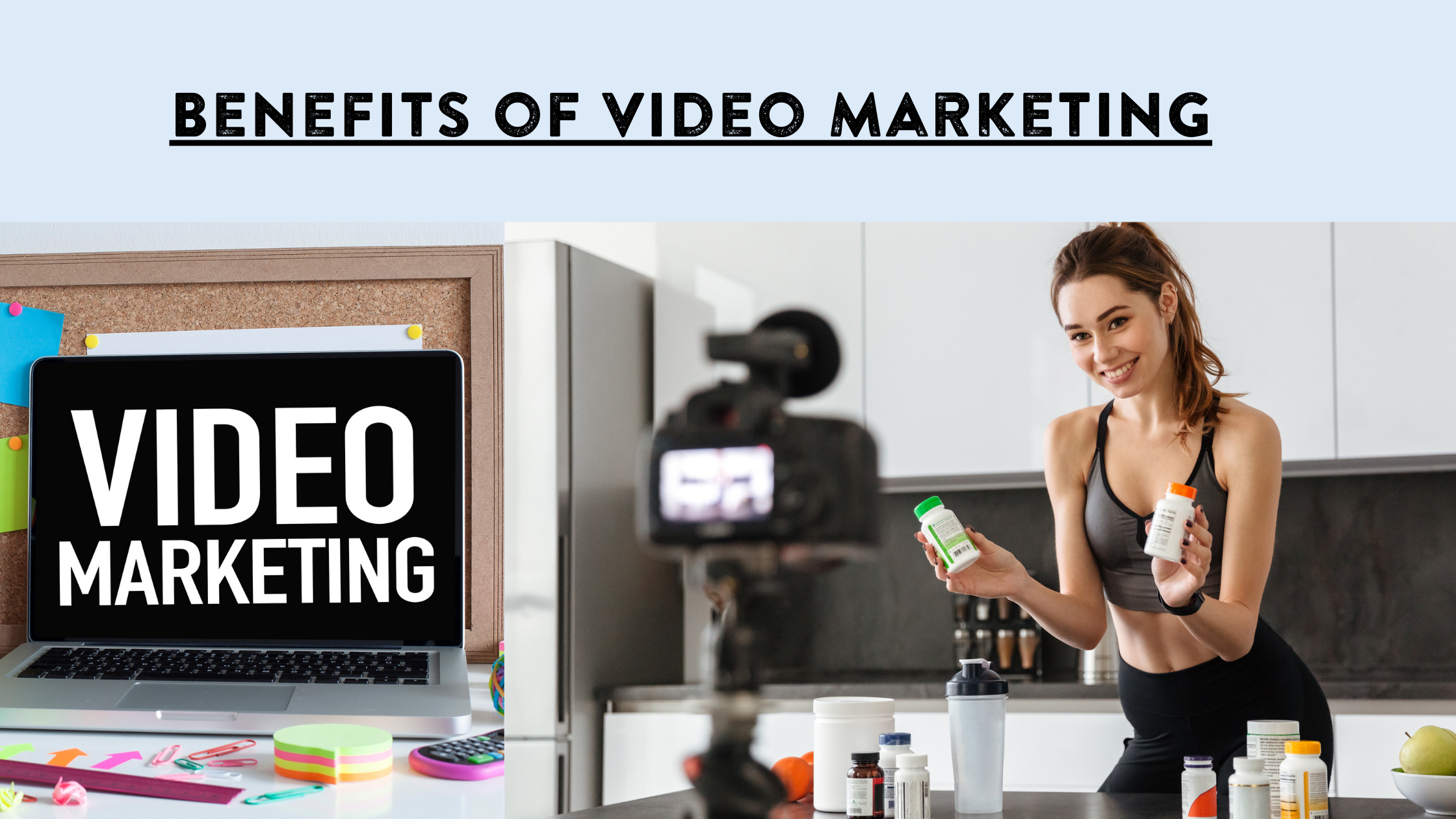 Benefits of Video Marketing